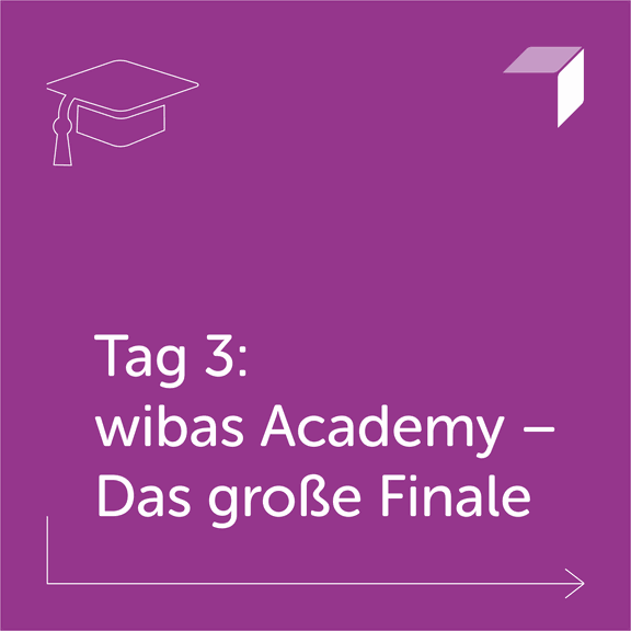 Die wibas Academy geht in den dritten Tag